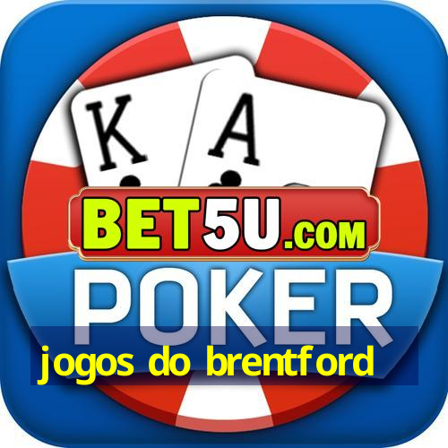 jogos do brentford